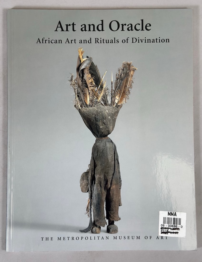 Art and Oracle African Art and Rituals of Divination By Alisa LaGamma. The Metropolitan Museum of (1 of 4)