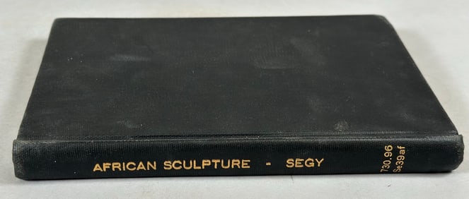 African Sculpture By Ladislas Segy With Photos By The Author