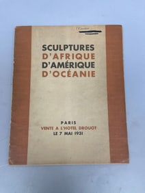 Very Rare "Sculptures D`Afrique D`Amerique D`Oceanie 1931 Catalog"