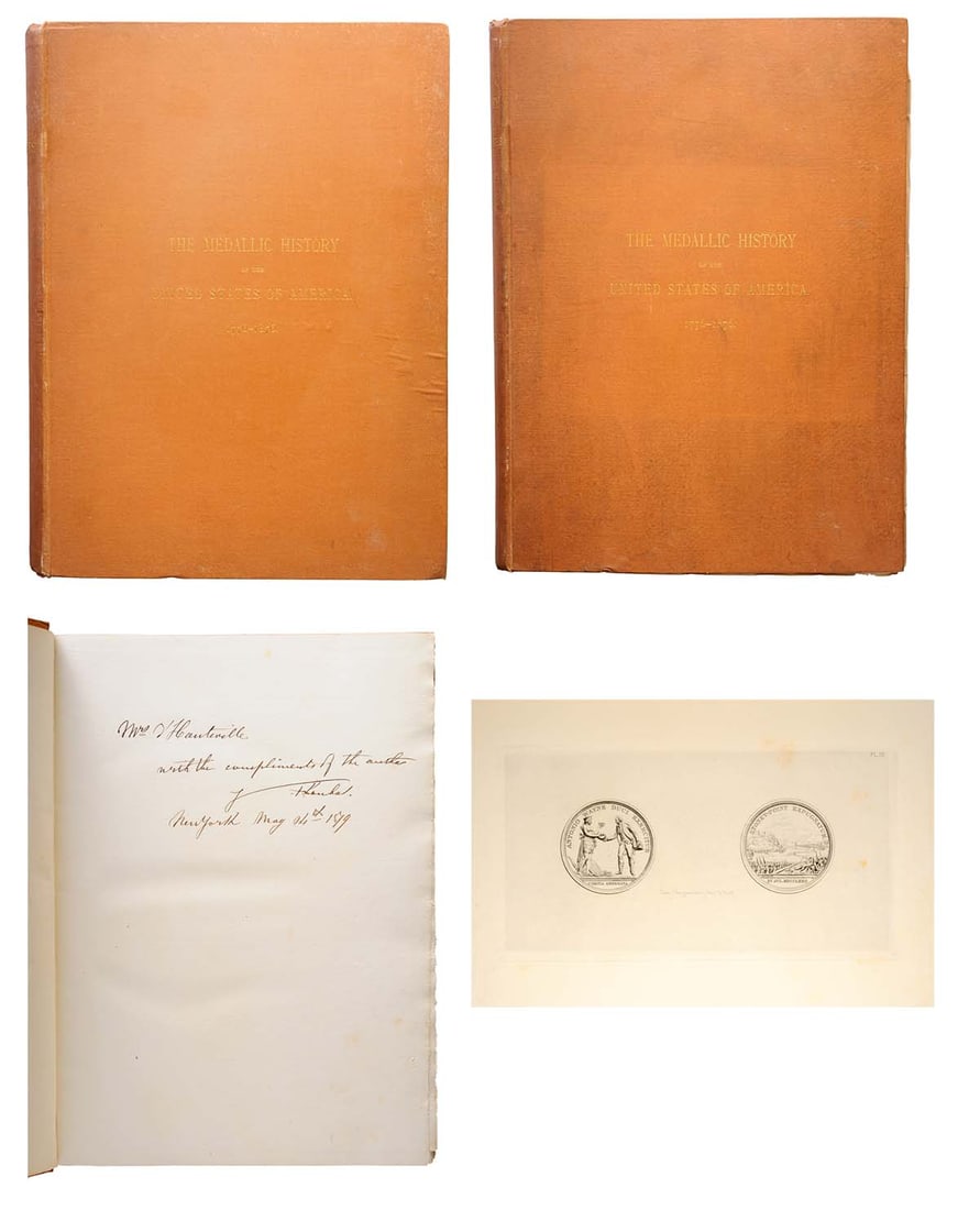 The Medallic History of the United States of America (1776-1876): Joseph Florimond de Loubat. The Medallic History of the United States of America (1776-1876). New York by the Author, 1878. 170 etchings on 86 plates by Jules Jaquemart. 2 vols. Folio, publisher's ori