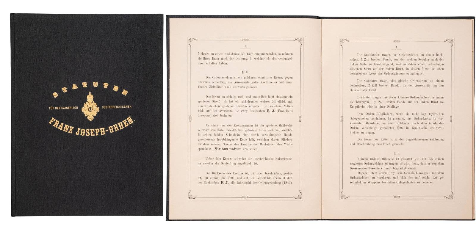 The Imperial Order of Franz Joseph: Statutes of the Order, instituted in 1849. Superb leather covered statutes book, by "V.M. Jank Wien", large format, 3 color pages. Mint condition! I R!