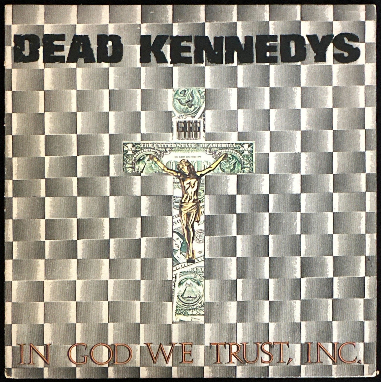 Dead Kennedys: In God We Trust, Inc. (1981) First US Pressing: Title: In God We Trust, Inc. Artist: Dead Kennedys Label: Alternative Tentacles, Faulty Products Code: VIRUS 5 Release Year: 1981 Format: Vinyl, 12", 33 U
