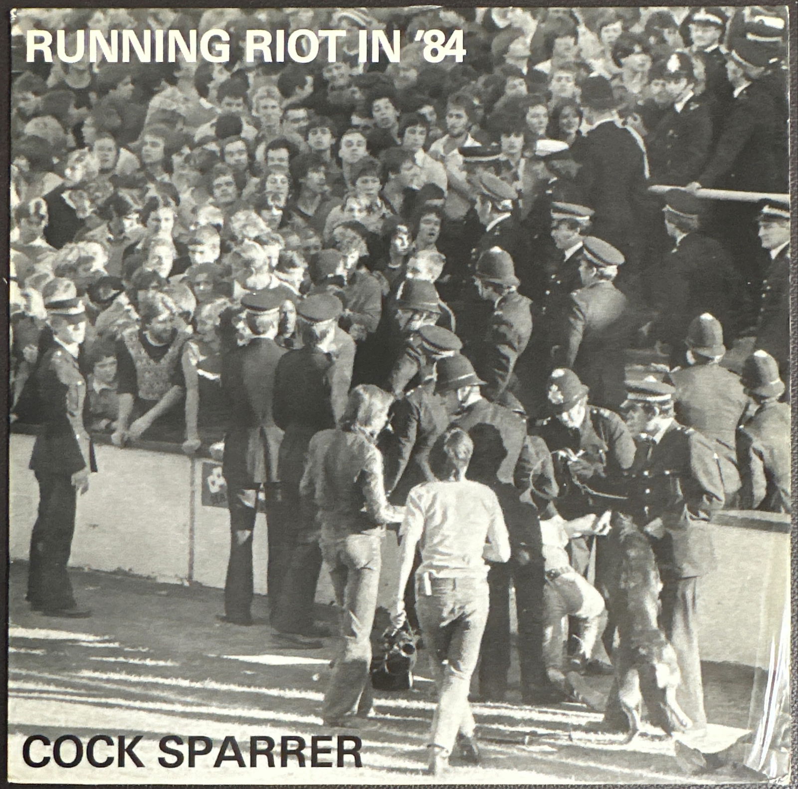Cock Sparrer: Running Riot in '84 (First Pressing) (1 of 4)