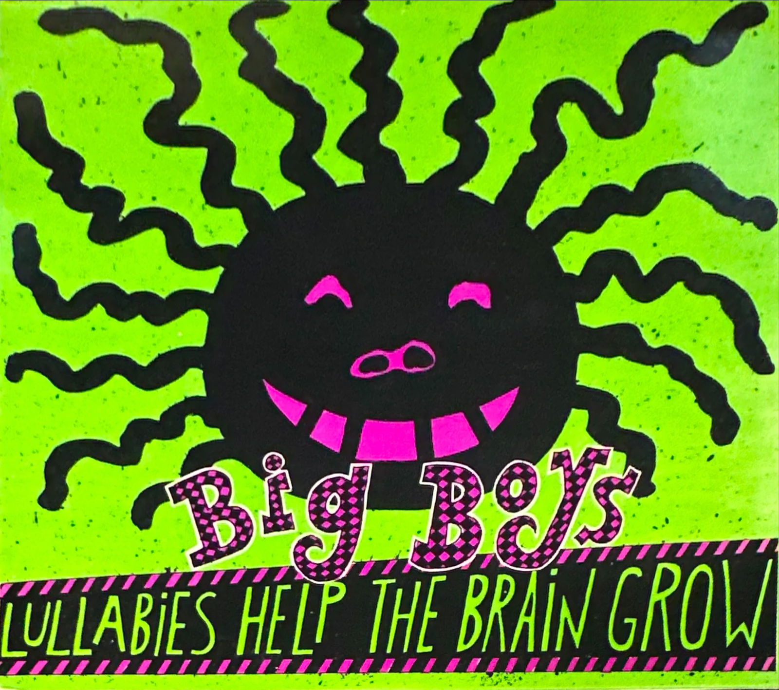 Big Boys: Lullabies Help the Brain Grow (First Pressing Insert Included) (1 of 2)