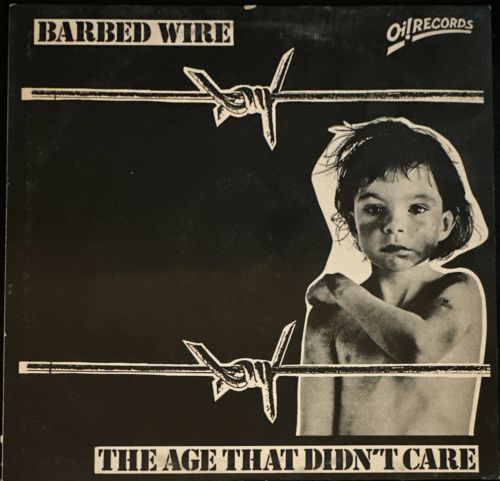 Barbed Wire: The Age That Didn't Care (First Pressing) (1 of 4)