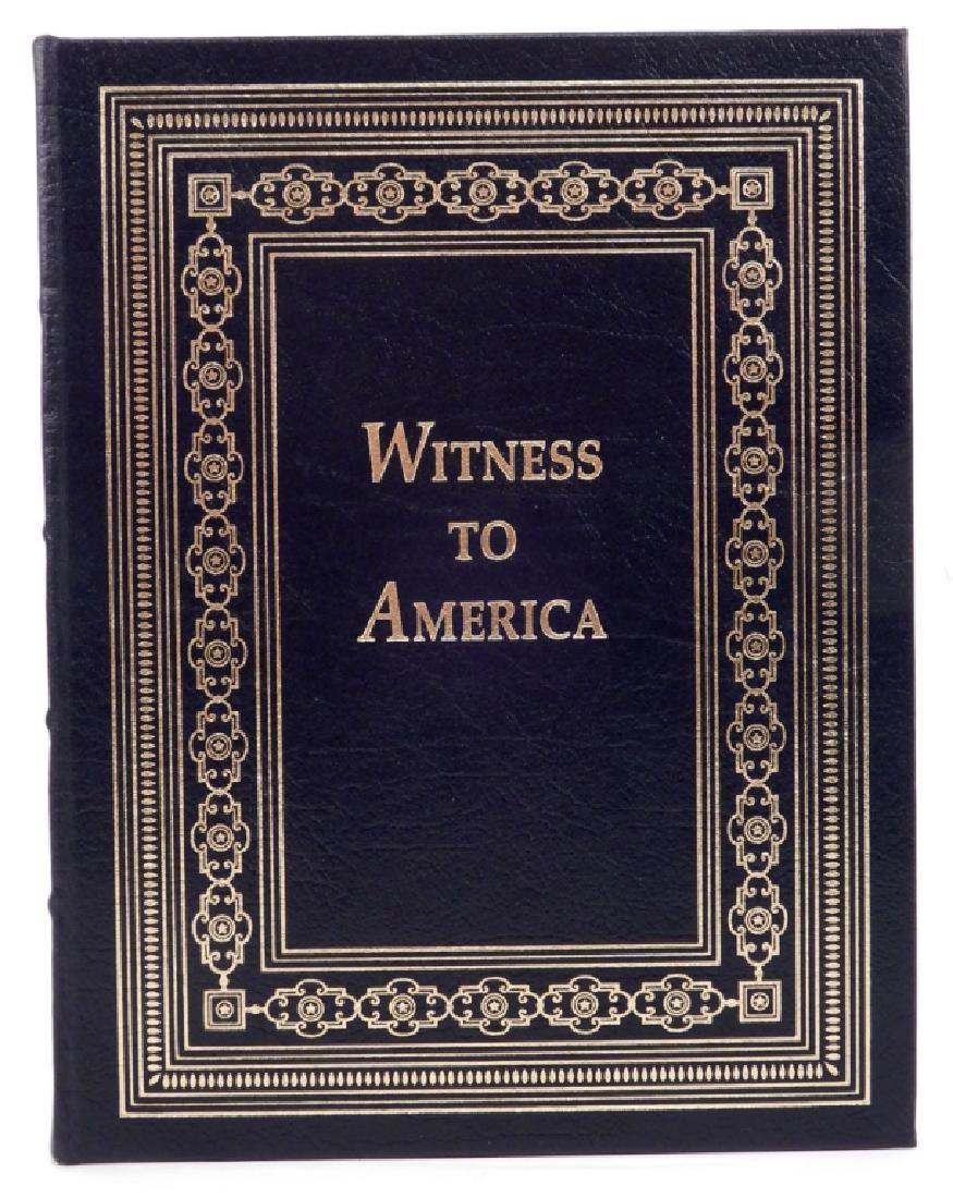 Witness to America by Ambrose and Brinkley: Witness To America by Ambrose and Brinkley, Easton Press, Collectorâ€™s edition, 1999- An Illustrated Documentary History of the United States from Revolution to Today, Stephen Ambrose & Douglas 