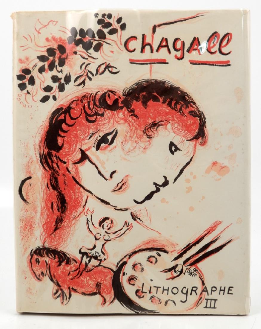 The Lithographs Of Chagall Volume III: The Lithographs of Chagall Volume III, Andre Sauret, Monte Carlo 1974; definitive catalogue raisonne of Chagall's lithographs 1962-1968 {mourlot 377-560} with two original lithographs in colors by Cha