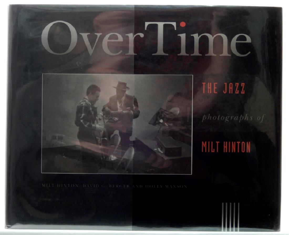 Overtime; The Jazz Photographs Of Milt Hinton: Overtime ; The Jazz Photographs of Milt Hinton, David G. Berger and Holly Maxson, San Francisco 1991; pp.164 with illustrations throughout; Lola C. Armstrong, Danny Barker, Count Basie, Louis Bellson,