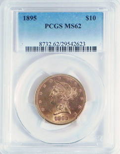 1895 $10 U.S. Liberty Head gold piece: 1895 $10 U.S. Liberty Head gold piece, graded by PCGS MS62