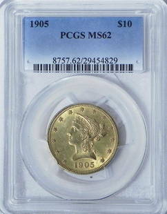 1905 $10 U.S. Liberty Head gold piece: 1905 $10 U.S. Liberty Head gold piece, graded by PCGS MS62