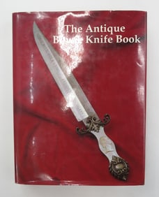 THE ANTIQUE BOWIE KNIFE BOOK LIMITED EDITION