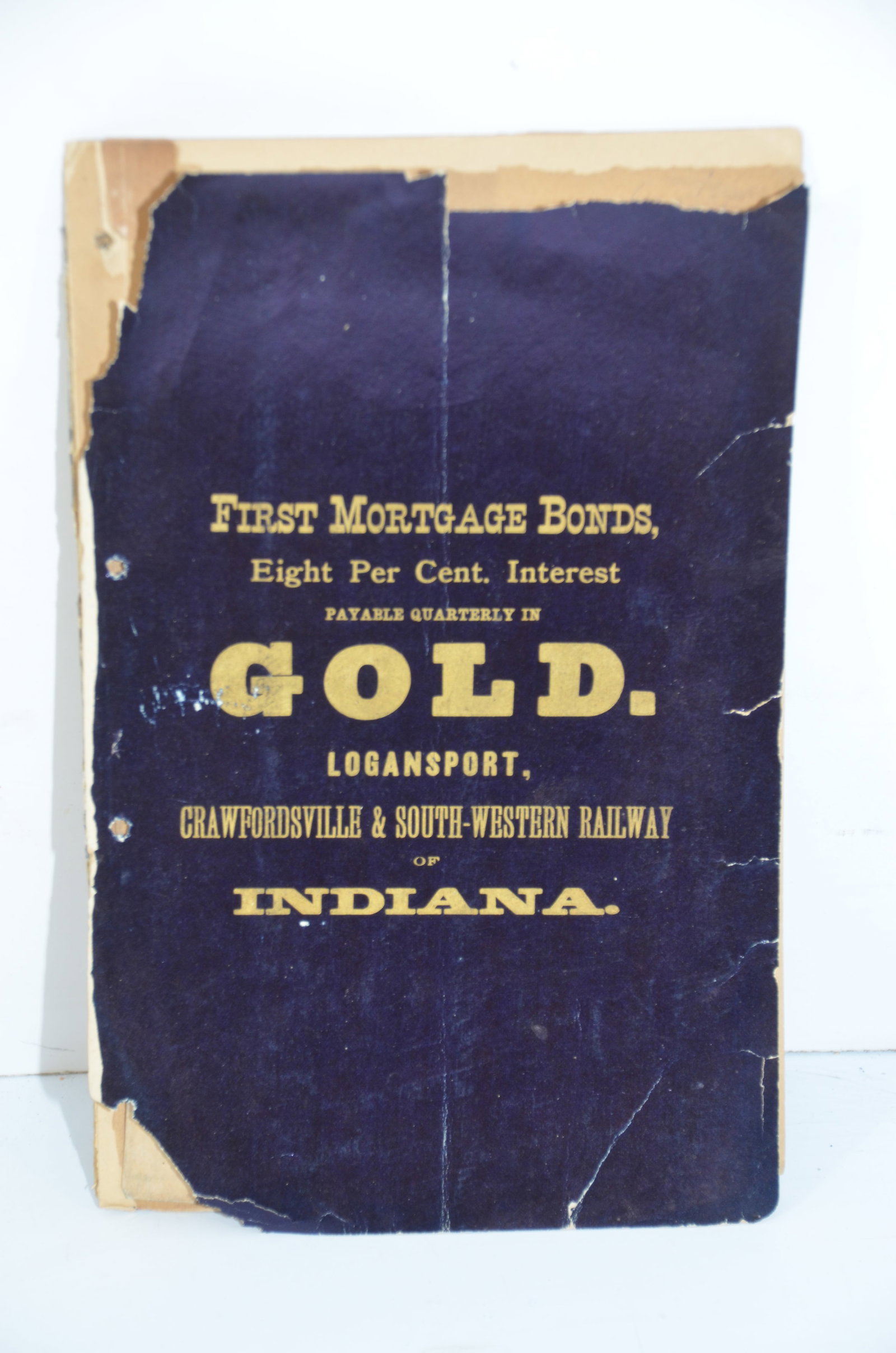 Crawfordsville and Southwestern RY First Mortgage Bond Prospectus Book-1872: This is a Crawfordsville and Southwestern Railway of Indiana first mortgage bond prospectus book from 1872. It is in rough shape, with both sides of the cover disconnected, with tears, frays, and miss