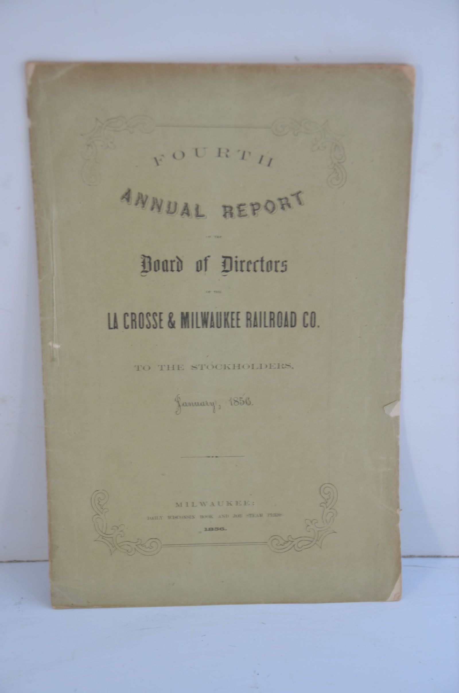 LaCrosse and Milwaukee RR 4th Annual Report-January 1856 (1 of 2)