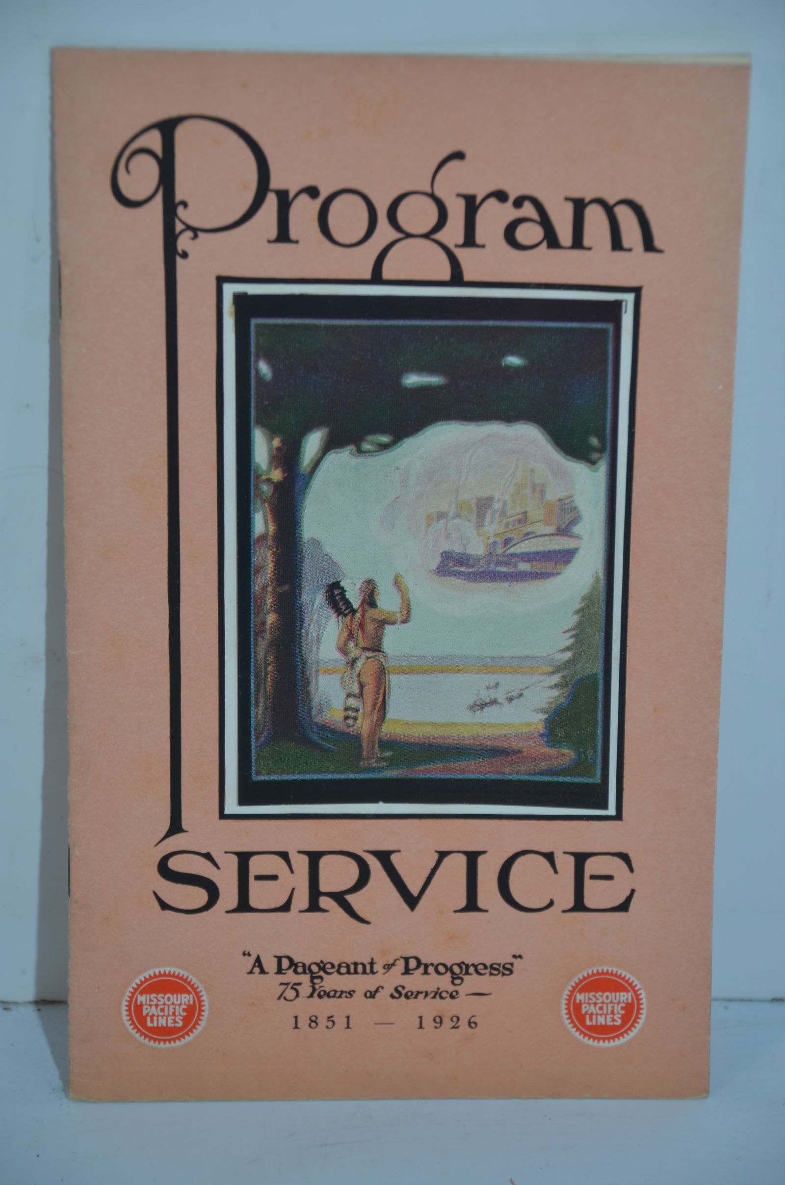 Missouri Pacific RR A Pageant of Progress 75th Anniversary Book-1926 (1 of 2)