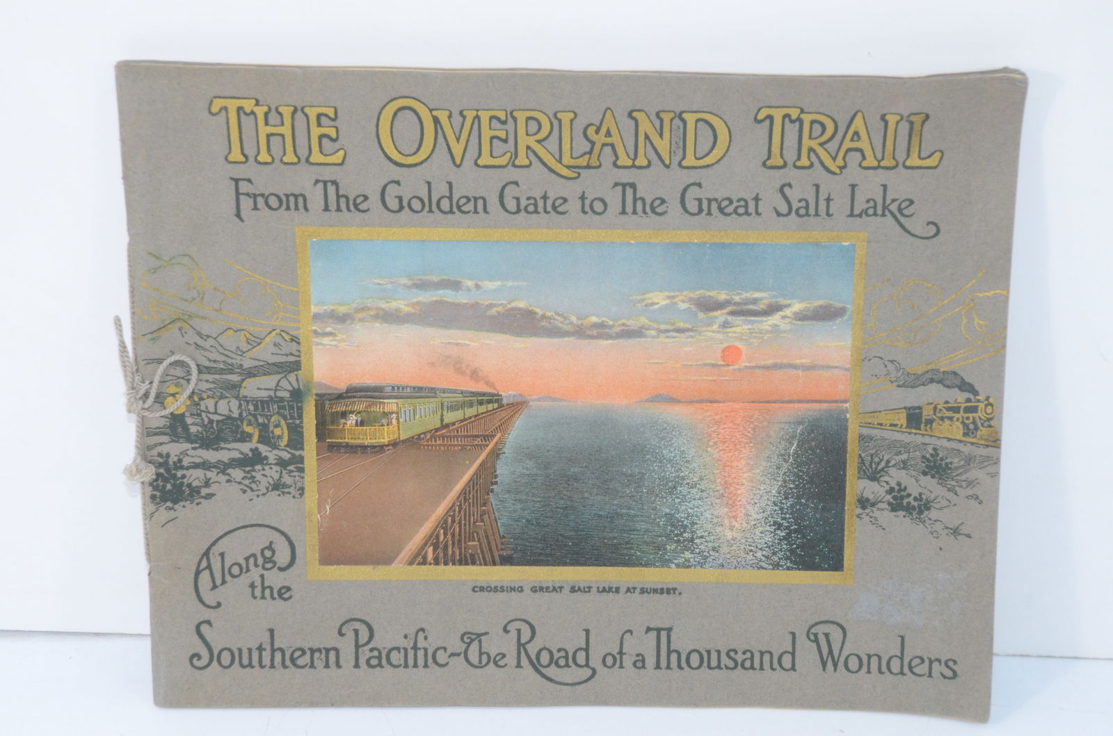Southern Pacific RR-The Overland Trail 1913 Promotional Book-Colored Version (1 of 4)