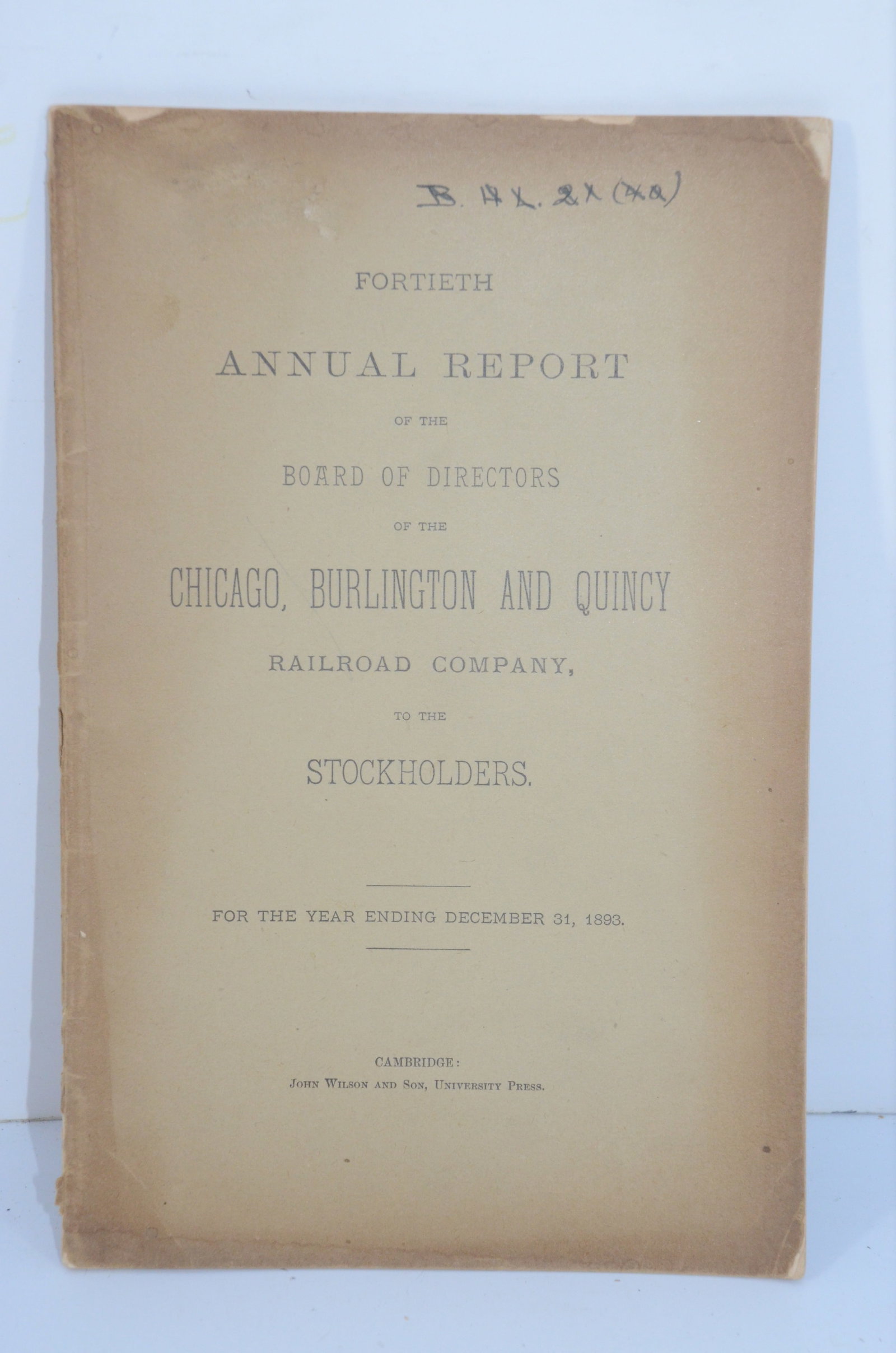 Chicago Burlington and Quincy RR 1893 40th Annual Report: This is a Chicago Burlington and Quincy Railroad 1893 40th annual report. Nice used condition with minor tears or frays