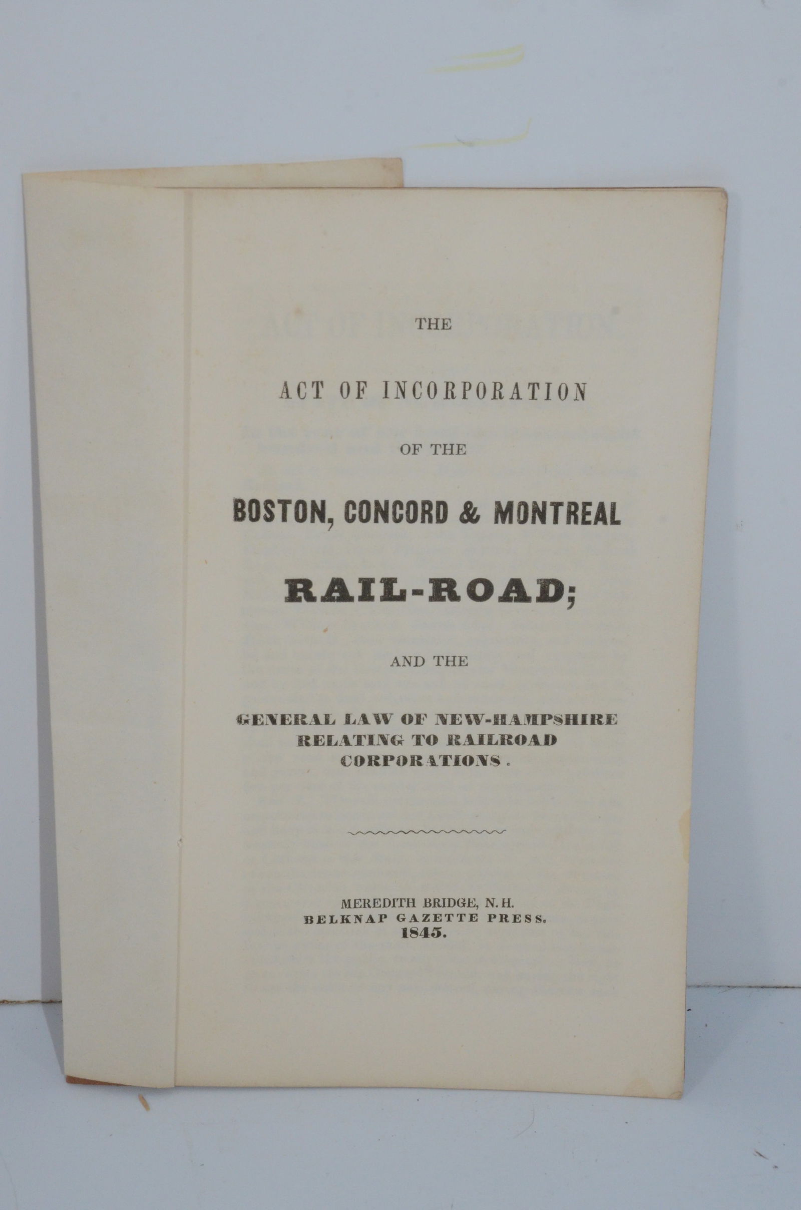 Boston Concord & Montreal RR Acts of Incorporation Booklet-1845 (1 of 2)