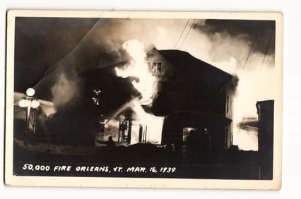 Real Photo Postcard: $50,000 Fire, Orleans, VT, Mar. 16, 1939, Building Ablaze at Night