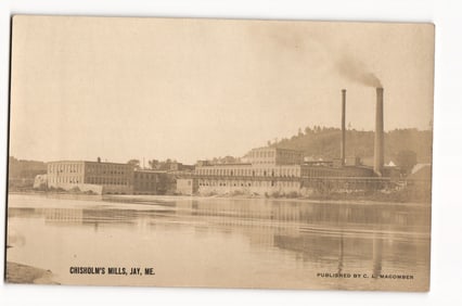 Chisholm's Mills, Jay, ME. Industrial Riverfront Complex with Smokestacks, Early 20th Century