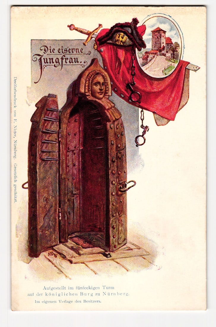 Die eiserne Jungfrau, Nürnberg Royal Castle Pentagonal Tower, German Torture Device Exhibit: The front of this color lithograph postcard depicts "Die eiserne Jungfrau" (The Iron Maiden). The primary subject is the open torture device, shown as a tall, dark, riveted metal casing with a sculpte