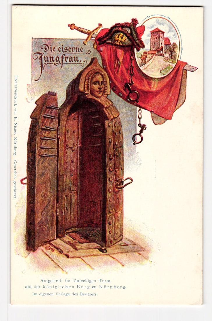 Die eiserne Jungfrau, Iron Maiden, Nuremberg Castle, Fünfeckiger Turm, Early 20th Century: Front: The postcard front features a color illustration of "Die eiserne Jungfrau" (The Iron Maiden), a tall, standing torture device, depicted with its front door ajar, revealing a dark interior. The