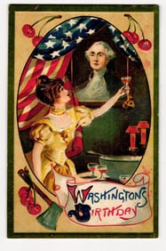 Washington's Birthday: Woman Toasts Portrait, US Flag, Cherries, Hatchet, Embossed Card