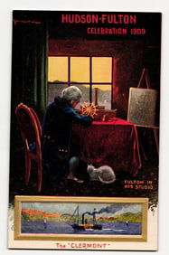 Hudson-Fulton Celebration 1909 Postcard: "Fulton in His Studio" & "The Clermont" Bernhardt Wall