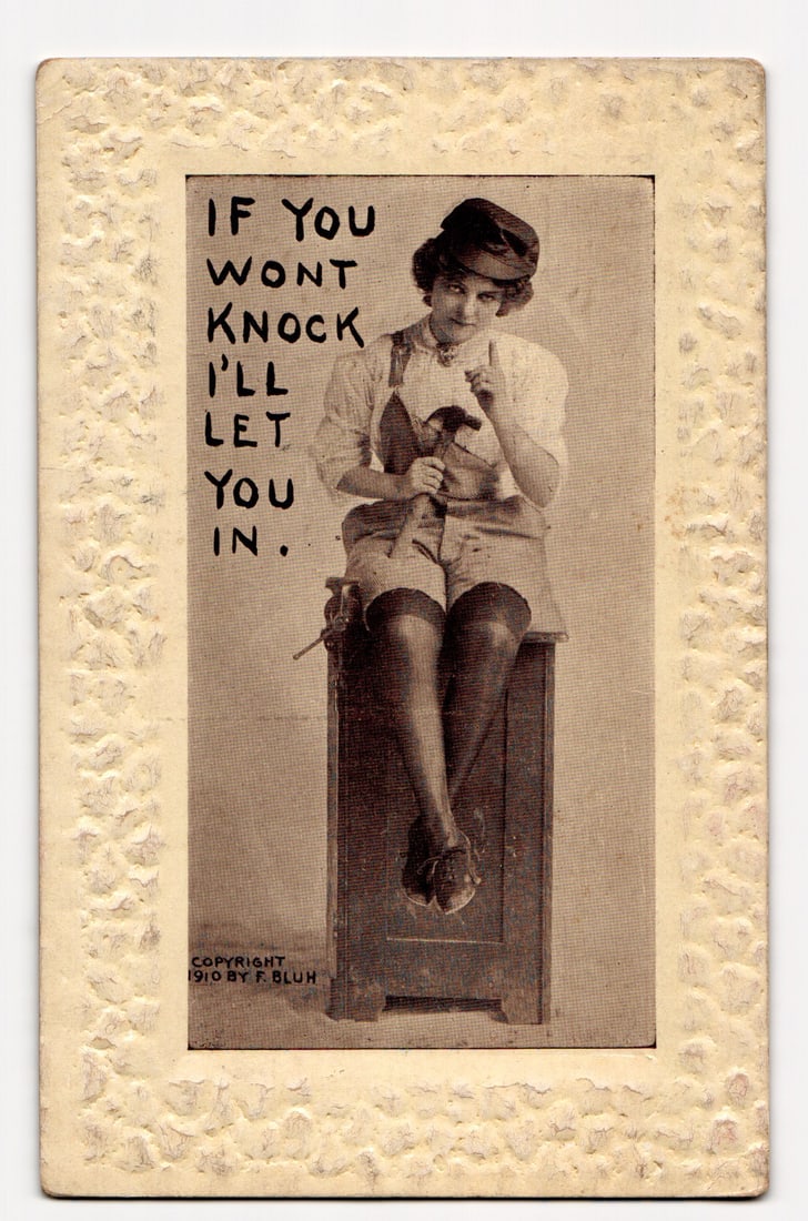 1910 F. Bluh Copyright Woman with Hammer "IF YOU WONT KNOCK I'LL LET YOU IN" Embossed Postcard (1 of 2)