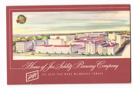 Jos. Schlitz Brewing Company, Milwaukee, WI - The Beer That Made Milwaukee Famous Postcard