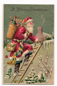 Santa Claus Climbing Ladder, "A Merry Christmas" Greetings, Chromolithograph Postcard c. 1907
