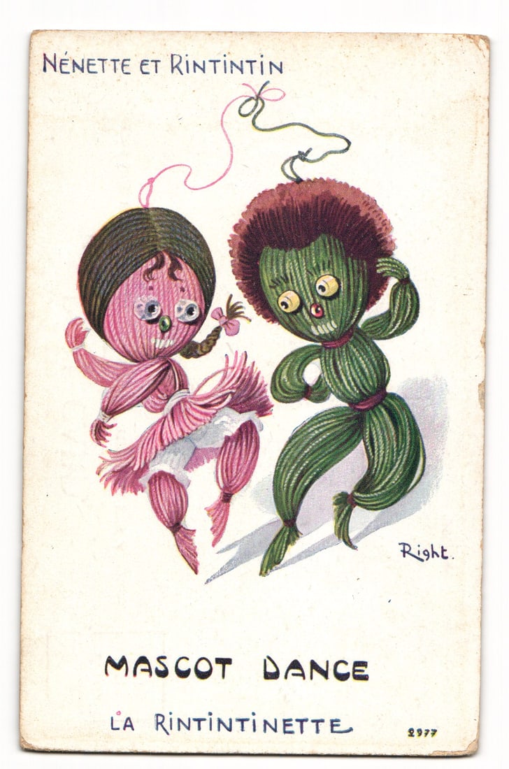 Nénette et Rintintin Mascot Dance, La Rintintinette, Paris Illustrated Postcard No. 2977: An illustration depicts two figures composed of yarn, identified by text as Nénette and Rintintin, performing a "Mascot Dance." The figure on the left is predominantly pink and white with dark yarn h