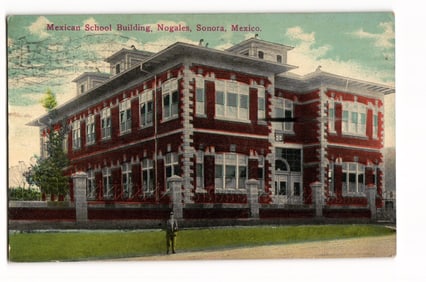 Mexican School Building, Nogales, Sonora, Mexico; Early 20th Century Colorized Postcard, 1916