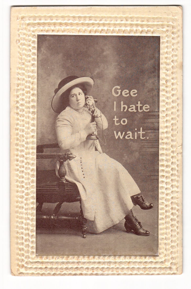 Woman on Candlestick Telephone, "Gee I hate to wait.", Embossed Border Postcard, 1910 Postmark (1 of 2)