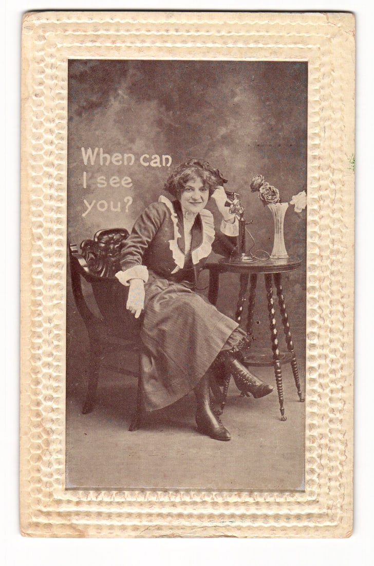 Postcard: Woman on Candlestick Telephone, "When can I see you?", Embossed Border, Dated 1910 (1 of 2)