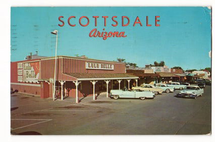 Scottsdale, Arizona Postcard: Lulu Belle Restaurant, Main Street Scene, Vintage Cars, c.1961