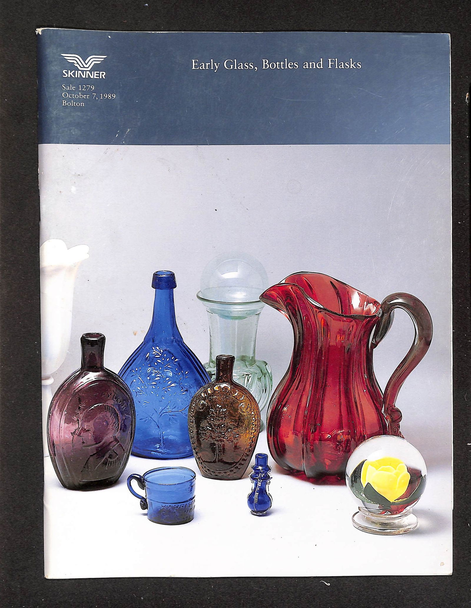 Skinner Auction Catalog: Sale 1279, Early Glass, Bottles and Flasks, October 7, 1989: Skinner Auction Catalog: Sale 1279, Early Glass, Bottles and Flasks, October 7, 1989 SHIPPING: All shipping is handled in-house, and we gladly combine shipping whenever possible. Orders over $200 will