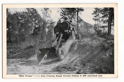 WWII U.S. Army Postcard, "Blitz Troops" Jeep Pulling 37mm Anti-Tank Gun, Fort Bragg 1943