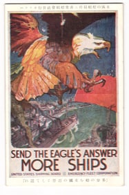 WWI US Propaganda Postcard "Send the Eagle's Answer More Ships" Japanese Issue U.S. Shipping Board