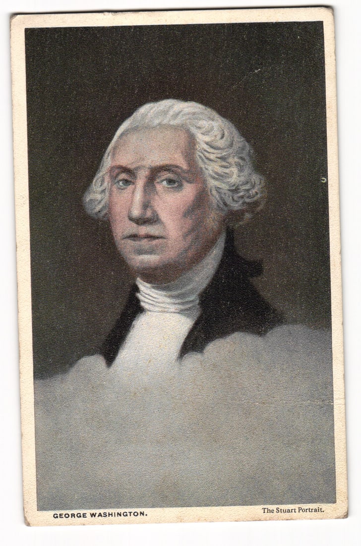 Postcard of George Washington's portrait by Gilbert Stuart, known as The Stuart Portrait, c. 1910s: Please view photos for further description and condition considerations. Please know the scans may be darker or lighter than the actual card's true appearance. ACME Auctions offers FREE DOMESTIC SHIPP