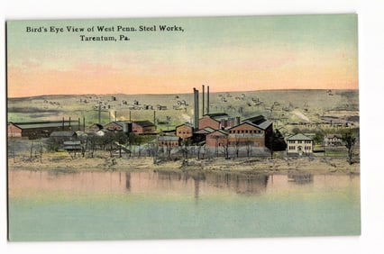 Postcard showing a bird's eye view of the West Penn Steel Company Works in Tarentum, Pennsylvania.