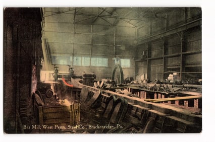 Postcard showing the Bar Mill interior at West Penn. Steel Co. in Brackenridge, Pennsylvania, c.