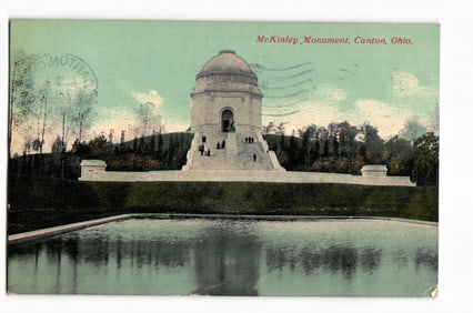 Postcard showing the William McKinley Monument and reflecting pool in Canton, Ohio. Postmarked 1912.