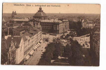Postcard showing an elevated cityscape view of Karlsplatz and the Justizpalast in Munich, Germany