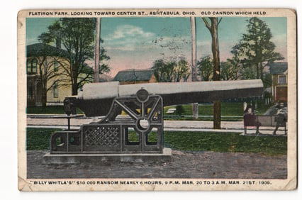 Postcard of Old Cannon in Flatiron Park, Ashtabula, OH that held Billy Whitla's $10,000 ransom.