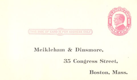 1913 US Postal Card with 1c McKinley stamp for business firm Meikleham & Dinsmore in Boston, Mass.