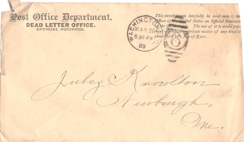 1889 Dead Letter Office Official Business Postal Cover sent to Jabez Knowlton, Newburgh, Maine.