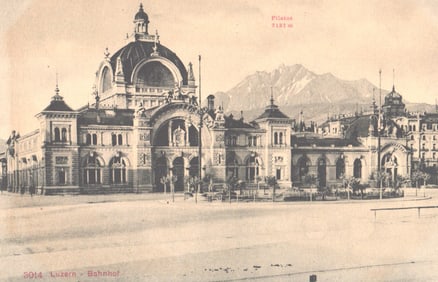 Postcard of the impressive Lucerne Bahnhof with a view of Mount Pilatus in the background, c. 1910s.