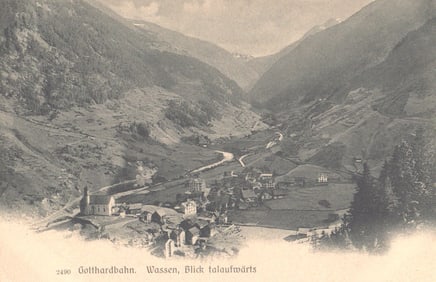 Postcard of Wassen, Switzerland, a scenic view looking up the valley along the Gotthard Railway