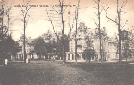 Postcard showing Main Hall at Wilson College in Chambersburg, Pennsylvania, view from the lawn c.