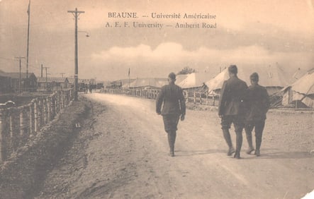 Postcard of the A. E. F. University in Beaune, France, showing soldiers on Amherst Road, c. 1919.